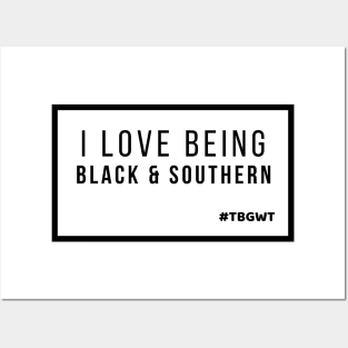 TBGWT Black And Southern Posters and Art